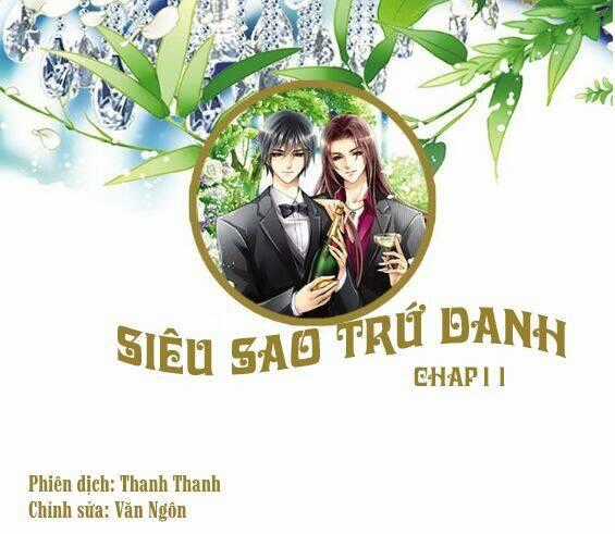 Siêu Sao Trứ Danh Chapter 11 trang 1