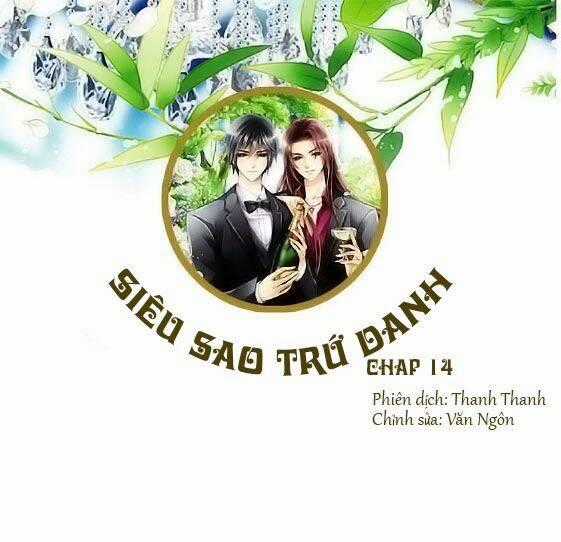 Siêu Sao Trứ Danh Chapter 14 trang 0