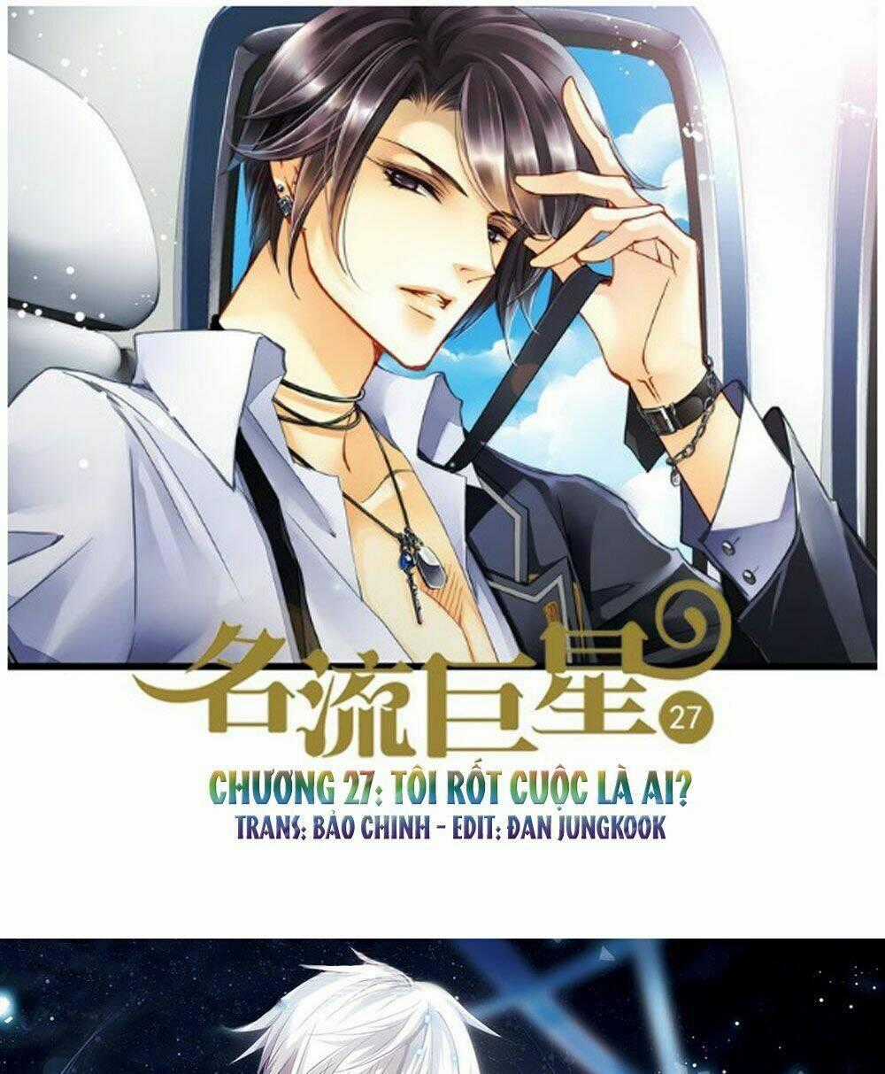 Siêu Sao Trứ Danh Chapter 27 trang 0