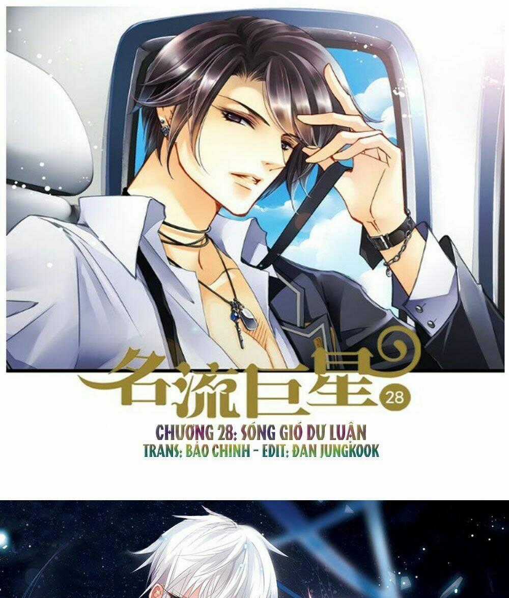Siêu Sao Trứ Danh Chapter 28 trang 0