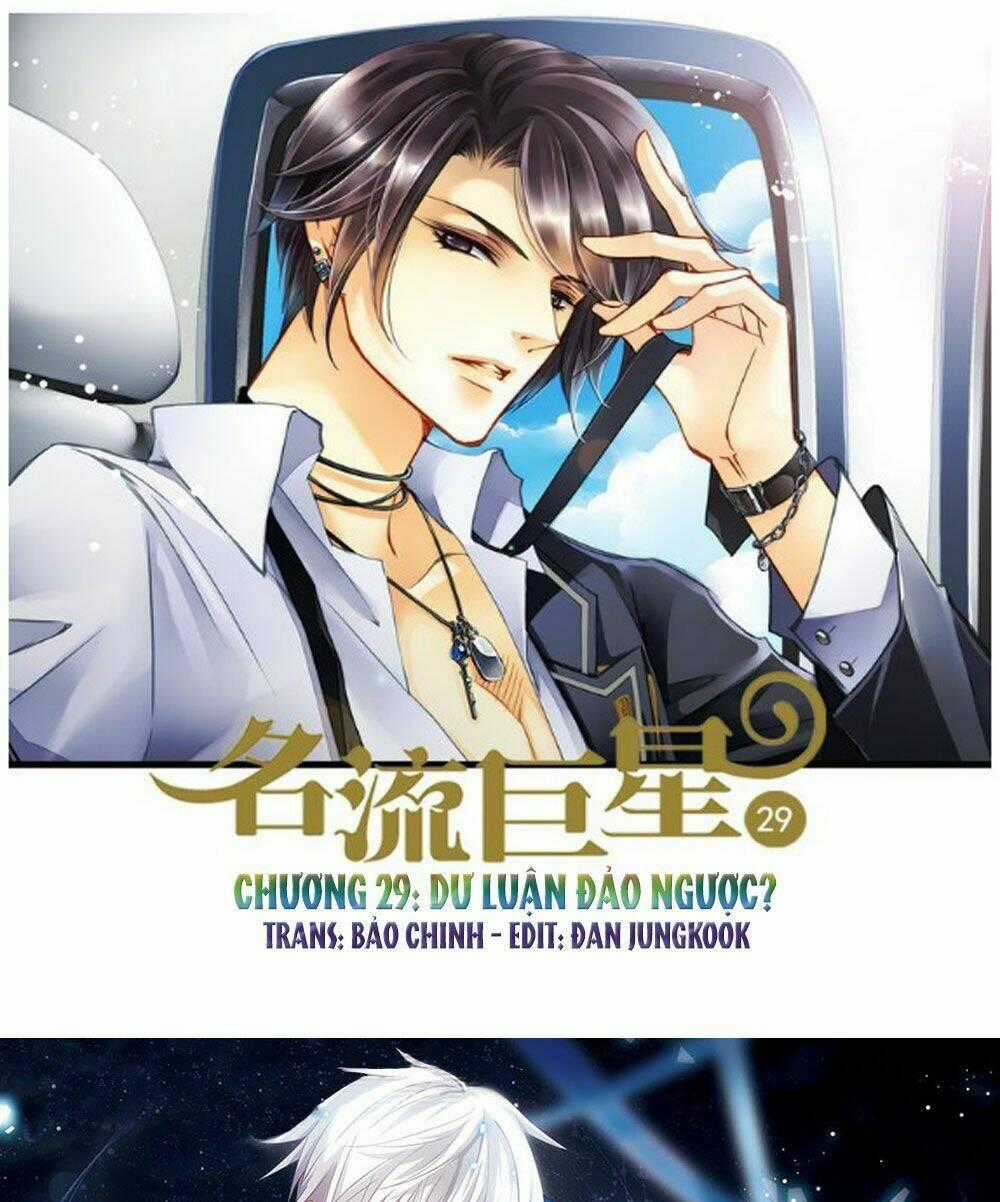 Siêu Sao Trứ Danh Chapter 29 trang 0