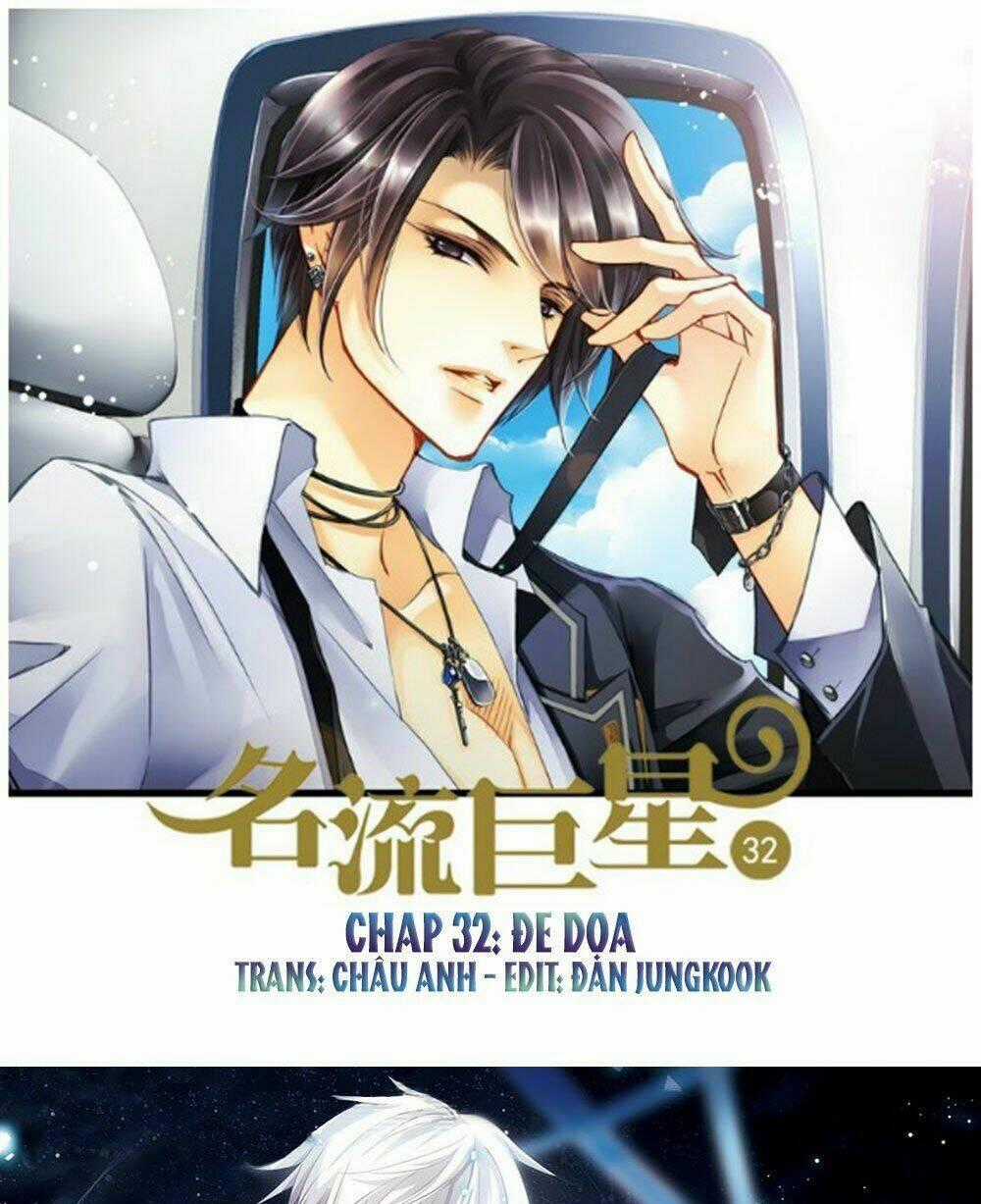 Siêu Sao Trứ Danh Chapter 32 trang 0
