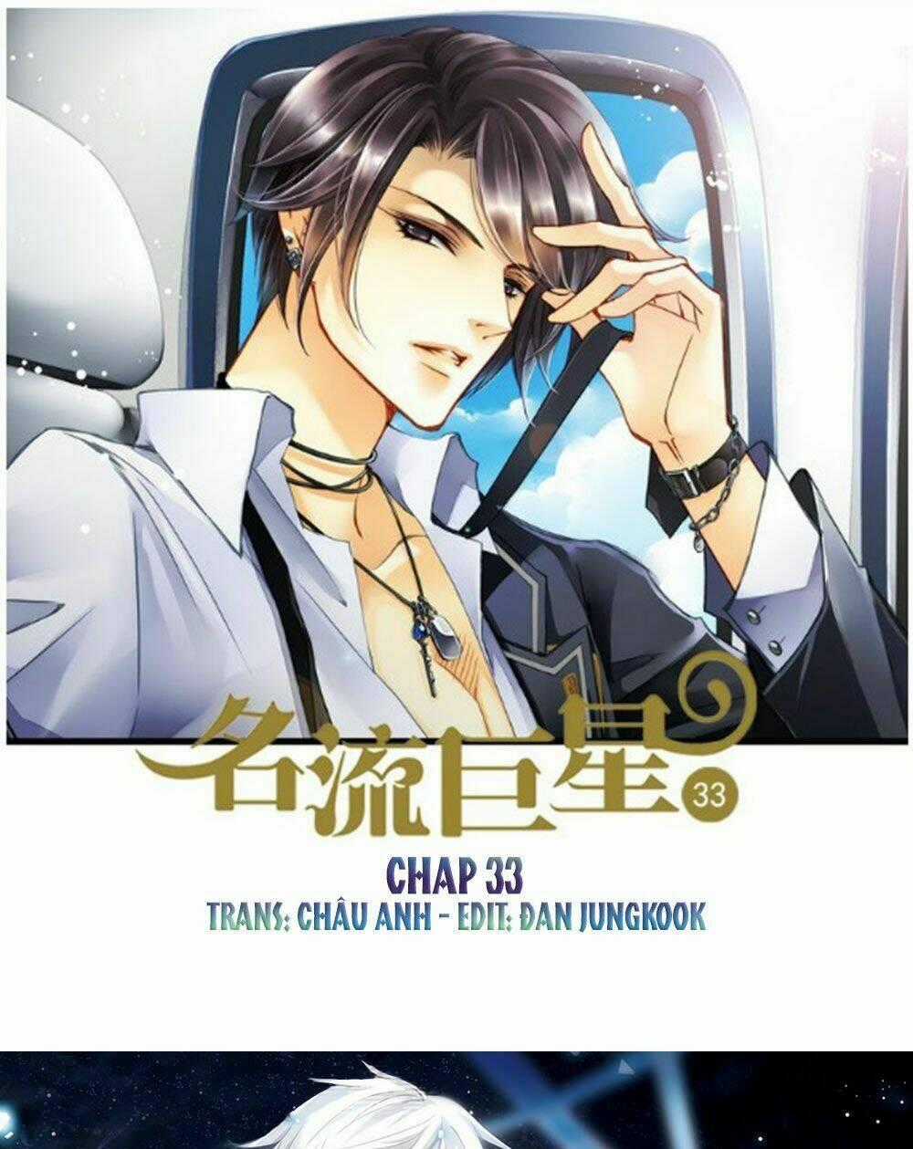 Siêu Sao Trứ Danh Chapter 33 trang 0