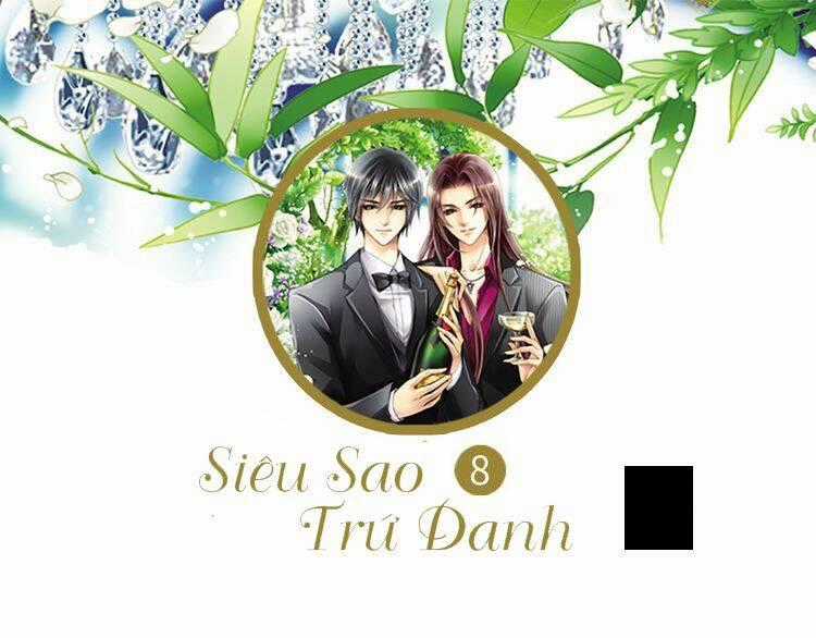 Siêu Sao Trứ Danh Chapter 8 trang 1