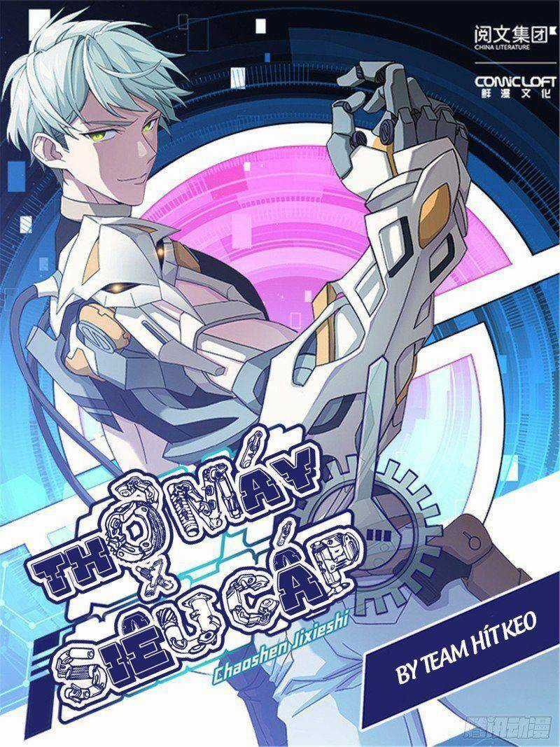 Siêu Thần Cơ Giới Sư Chapter 9 trang 0