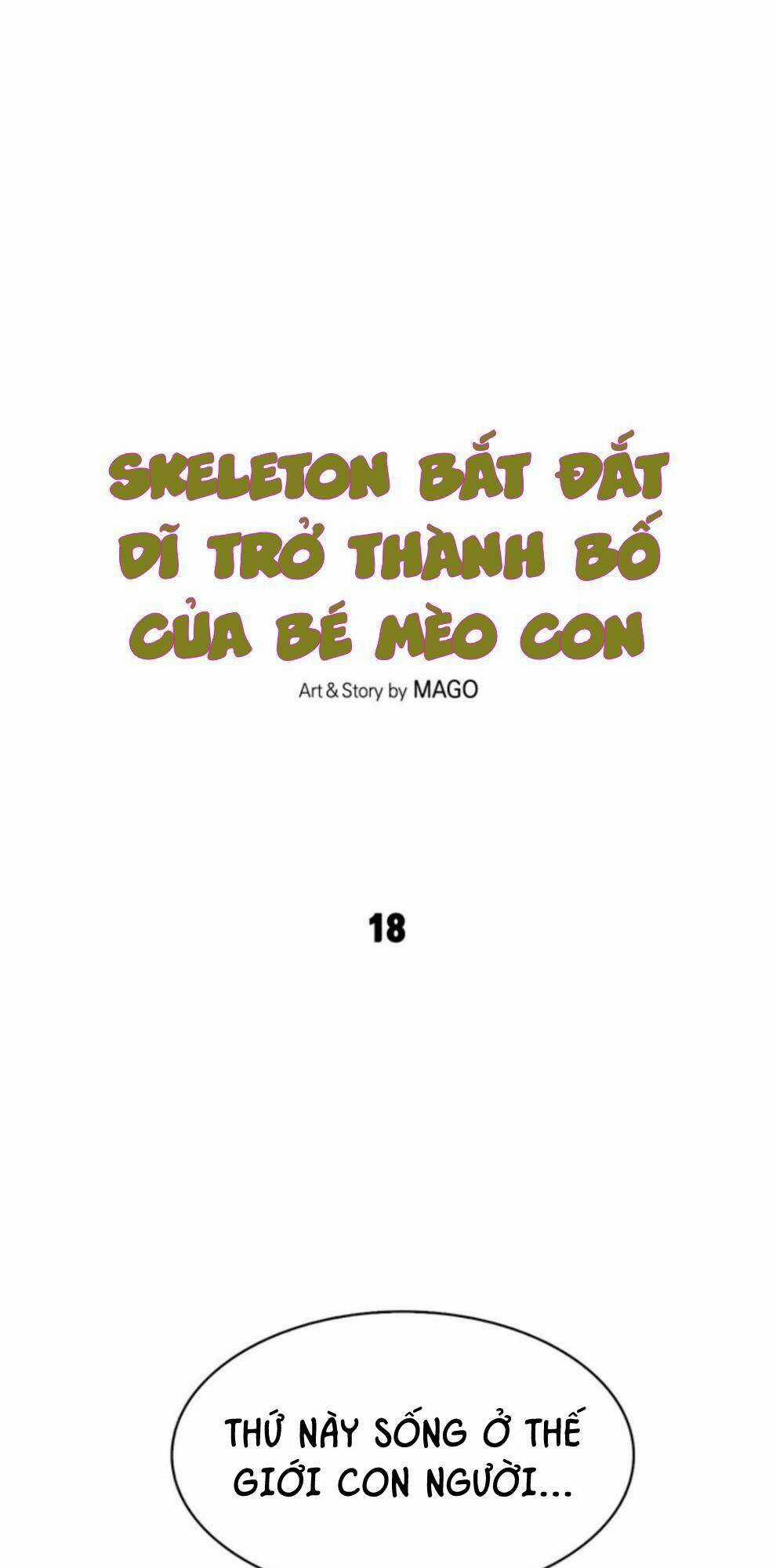 Skeleton Bất Đắt Dĩ Trở Thành Bố Của Bé Mèo Con Chapter 18 trang 3