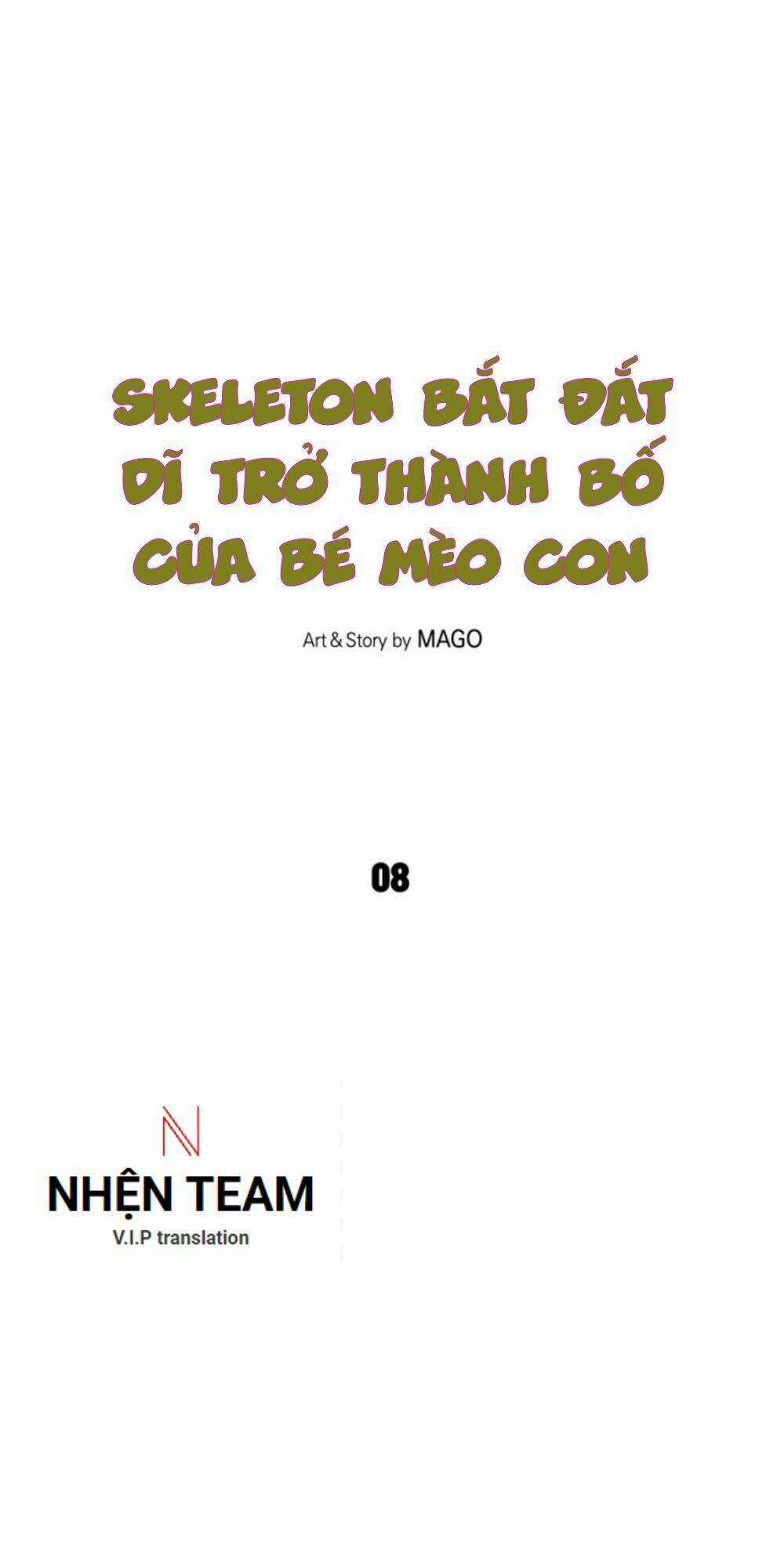 Skeleton Bất Đắt Dĩ Trở Thành Bố Của Bé Mèo Con Chapter 8 trang 3