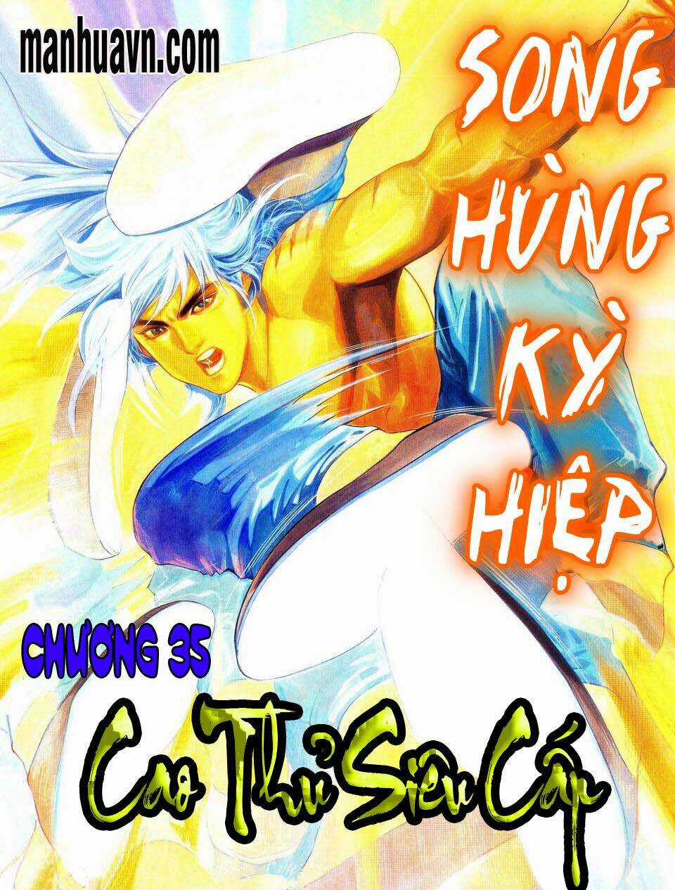 Song Hùng Kỳ Hiệp Chapter 35 trang 1