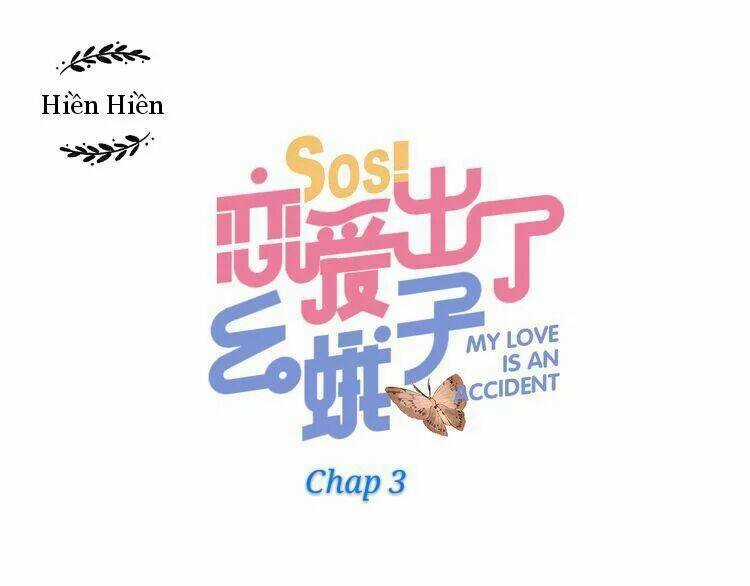Sos! Tôi Đã Yêu Một Con Sâu Bướm Chapter 3.1 trang 0