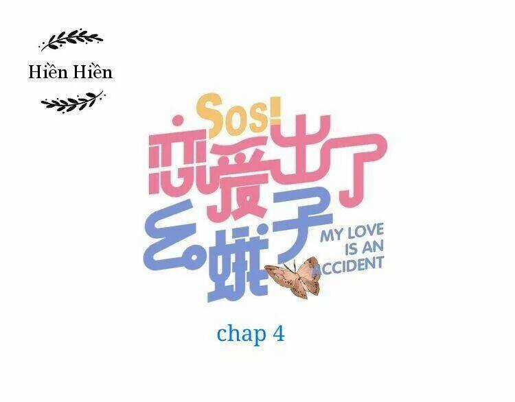 Sos! Tôi Đã Yêu Một Con Sâu Bướm Chapter 4 trang 0