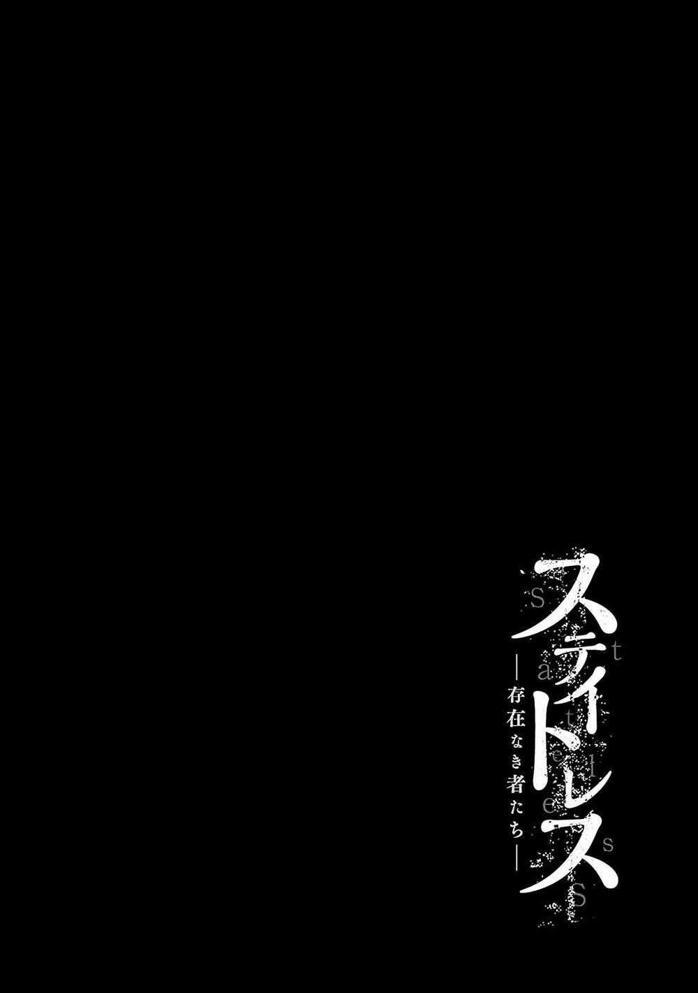 STATELESS ~THOSE WITHOUT EXISTENCE~ Chapter 1 trang 48