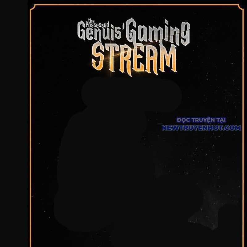 Streamer Game Thiên Tài Bị Ma Ám Chapter 2 trang 2