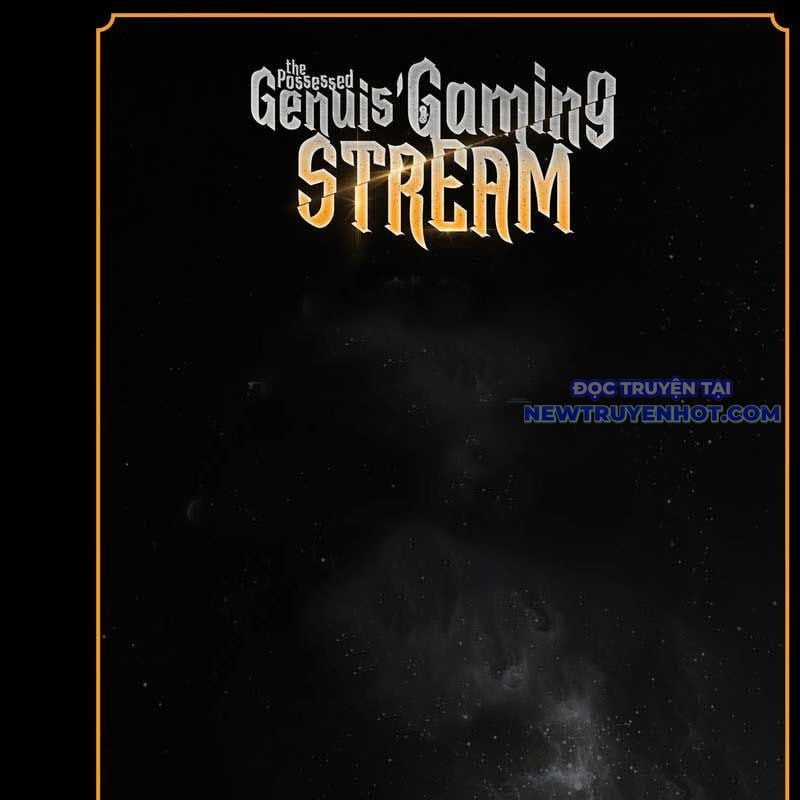 Streamer Game Thiên Tài Bị Ma Ám Chapter 3 trang 2