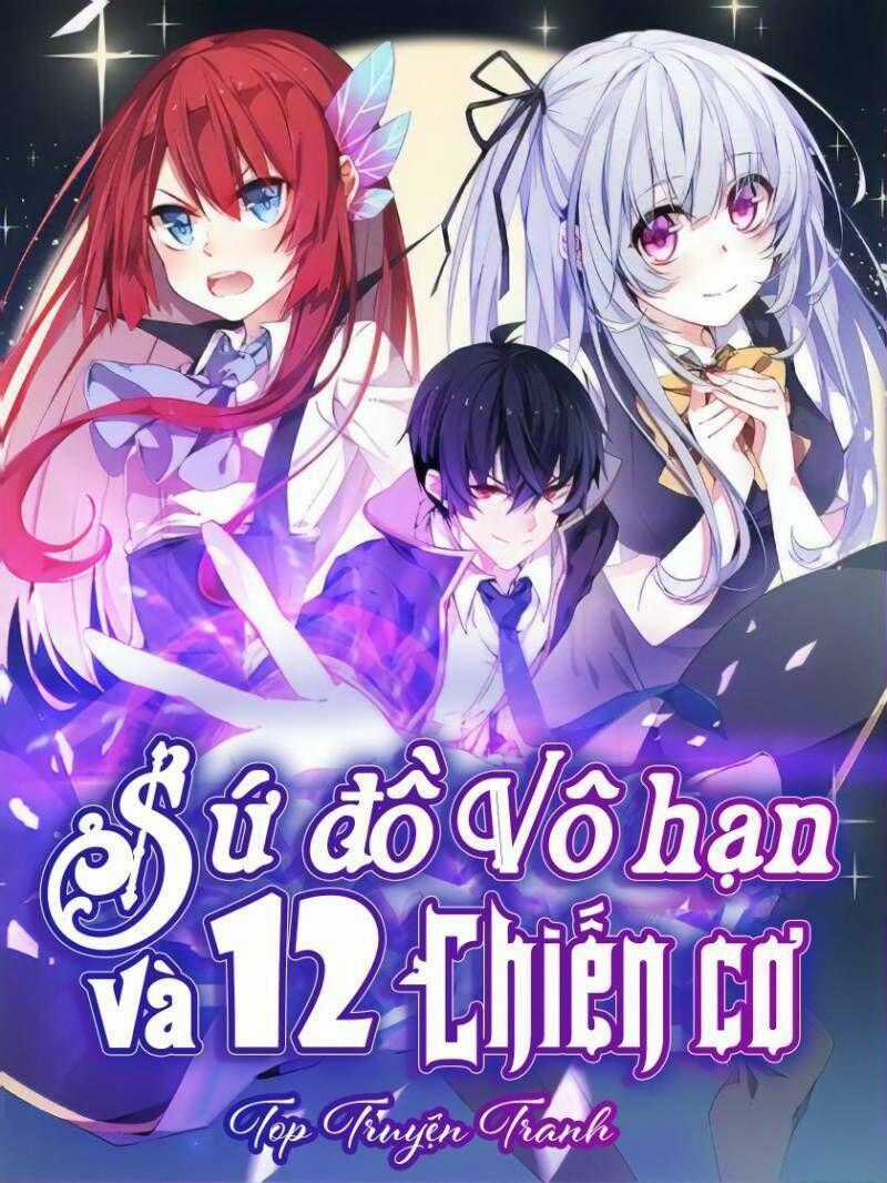 Sứ Đồ Vô Hạn Và 12 Chiến Cơ Chương 32 trang 0