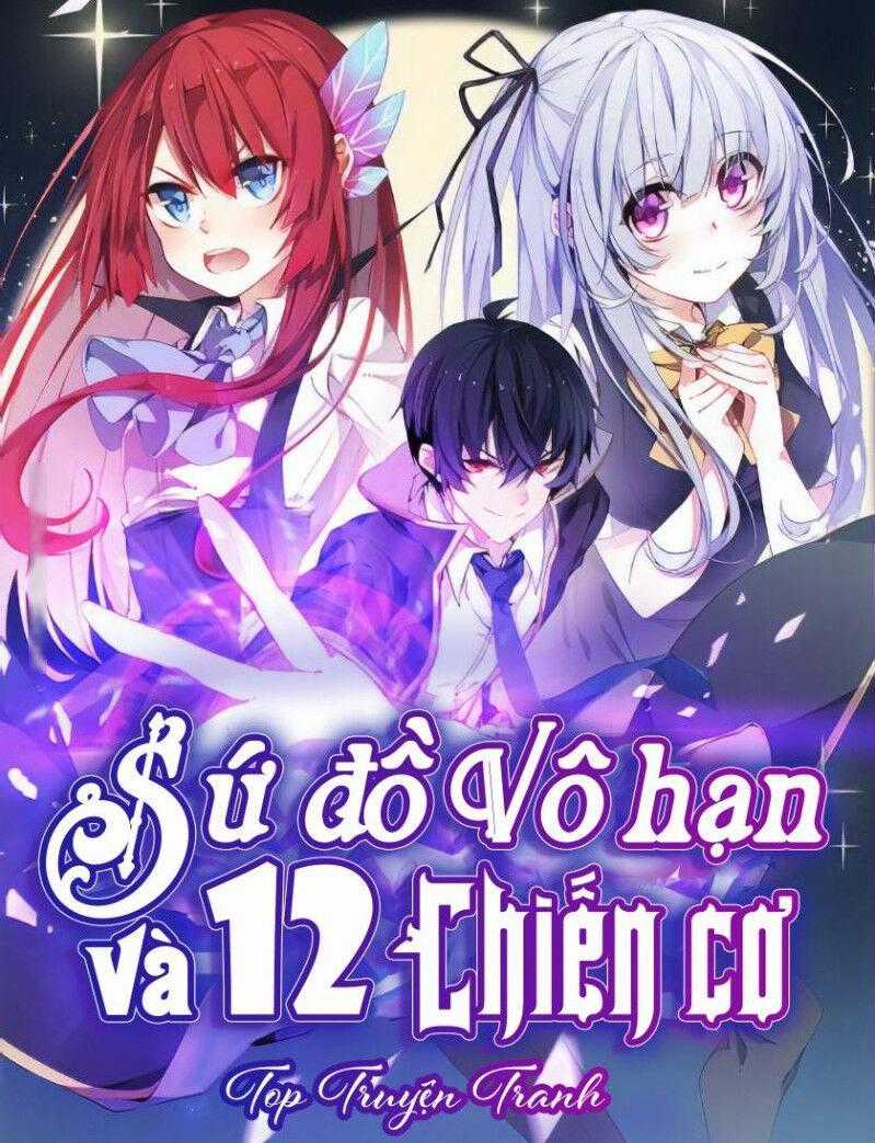 Sứ Đồ Vô Hạn Và 12 Chiến Cơ Chương 41 trang 0
