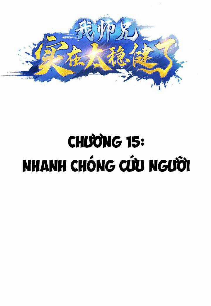 Sư Huynh Của Ta Quá Cẩn Thận Rồi Chapter 15 trang 2