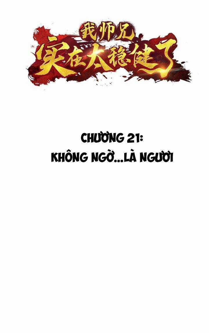 Sư Huynh Của Ta Quá Cẩn Thận Rồi Chapter 21 trang 2