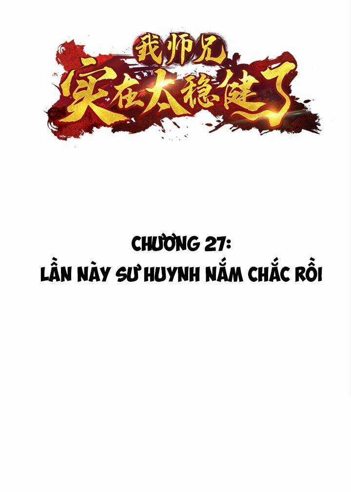 Sư Huynh Của Ta Quá Cẩn Thận Rồi Chapter 27 trang 3