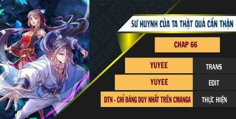 Sư Huynh Của Ta Quá Cẩn Thận Rồi Chapter 66 trang 0
