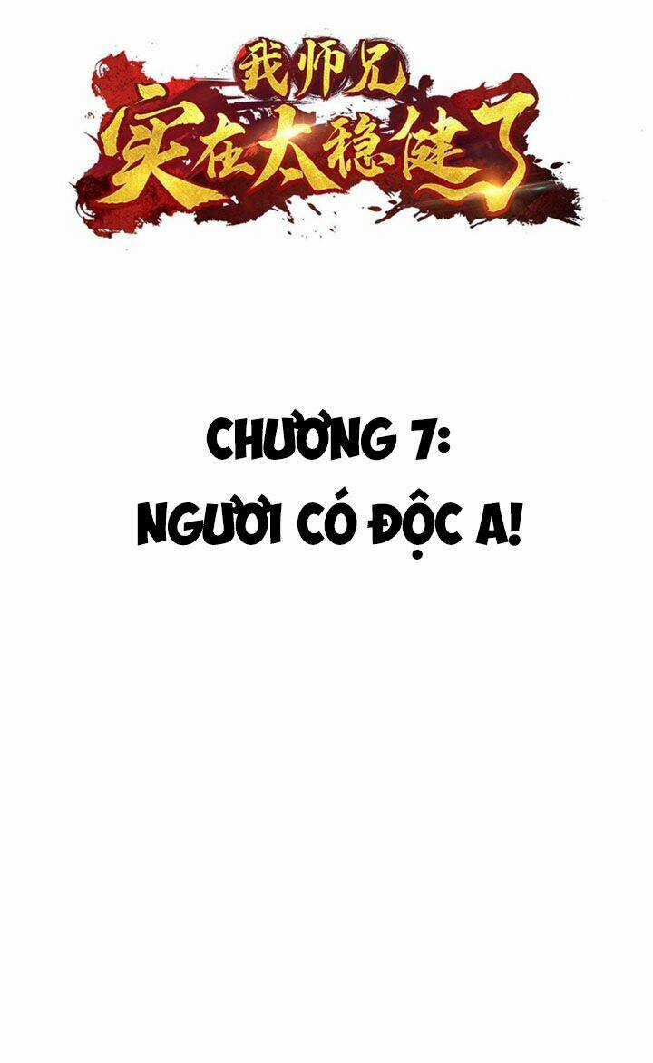 Sư Huynh Của Ta Quá Cẩn Thận Rồi Chapter 7 trang 2