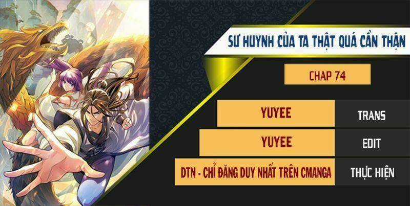 Sư Huynh Của Ta Quá Cẩn Thận Rồi Chapter 74 trang 0