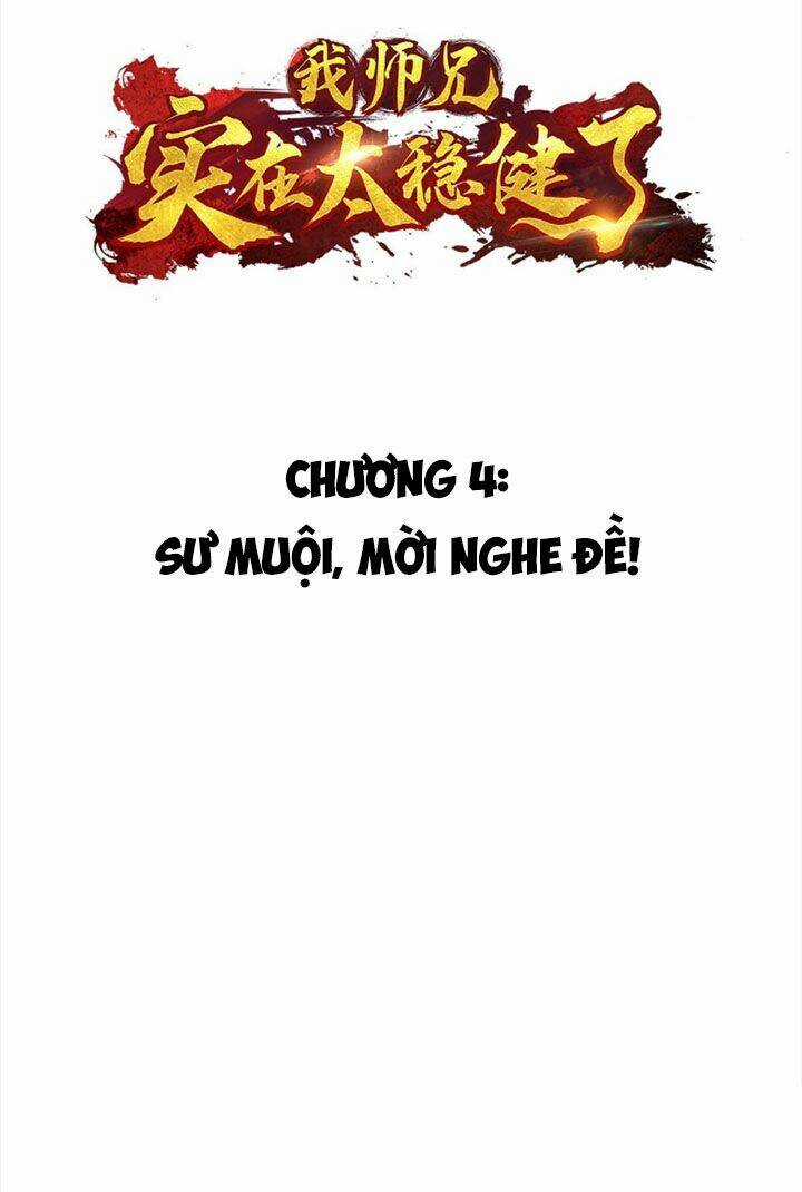 Sư Huynh Nhà Ta Thật Quá Thận Trọng Chapter 4 trang 2