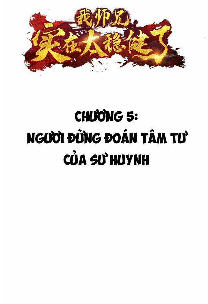 Sư Huynh Nhà Ta Thật Quá Thận Trọng Chapter 5 trang 2