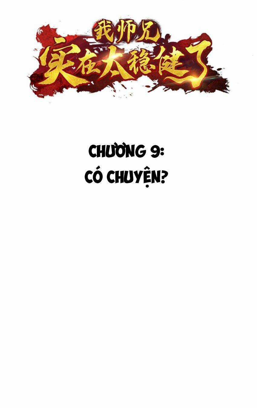 Sư Huynh Nhà Ta Thật Quá Thận Trọng Chapter 9 trang 2