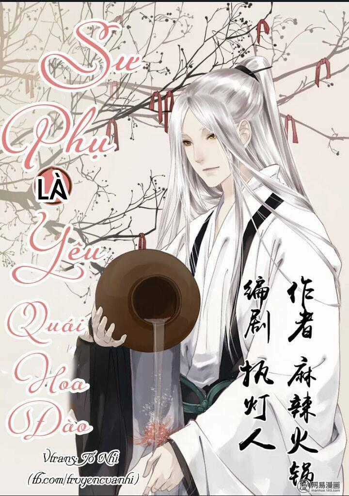 Sư Phụ Là Đào Hoa Yêu Chapter 2 trang 0