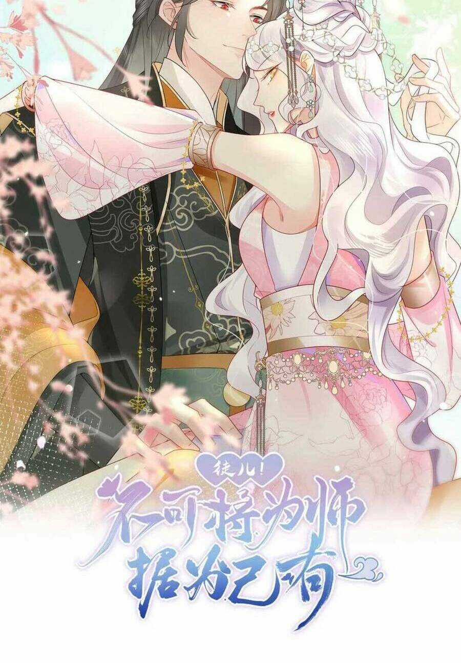 Sư Phụ Ta Muốn Người Là Của Riêng Ta Chapter 40 trang 14