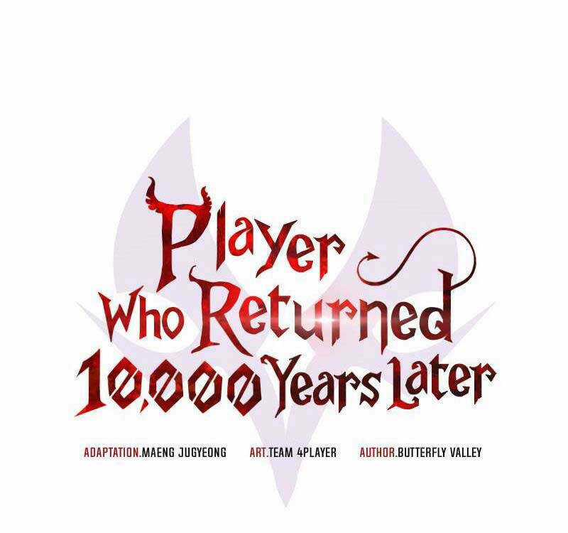 Sự Trở Lại Của Người Chơi Sau 10000 Năm Chapter 57 trang 38