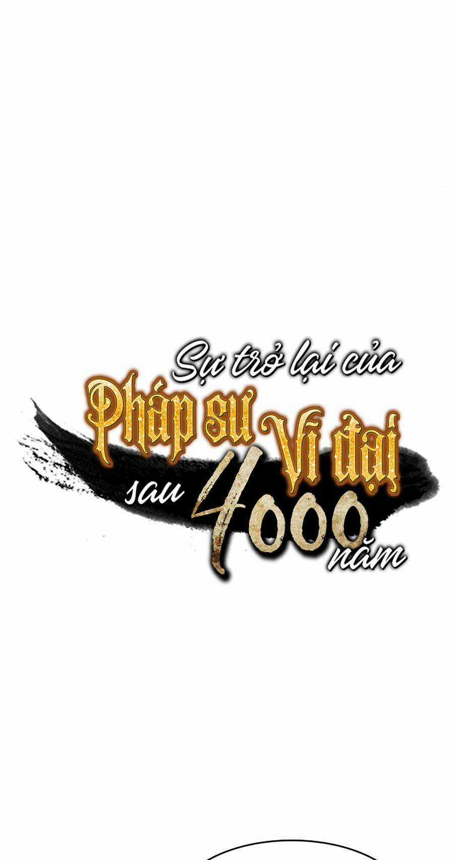 Sự Trở Lại Của Pháp Sư Vĩ Đại Sau 4000 Năm Chapter 64 trang 0