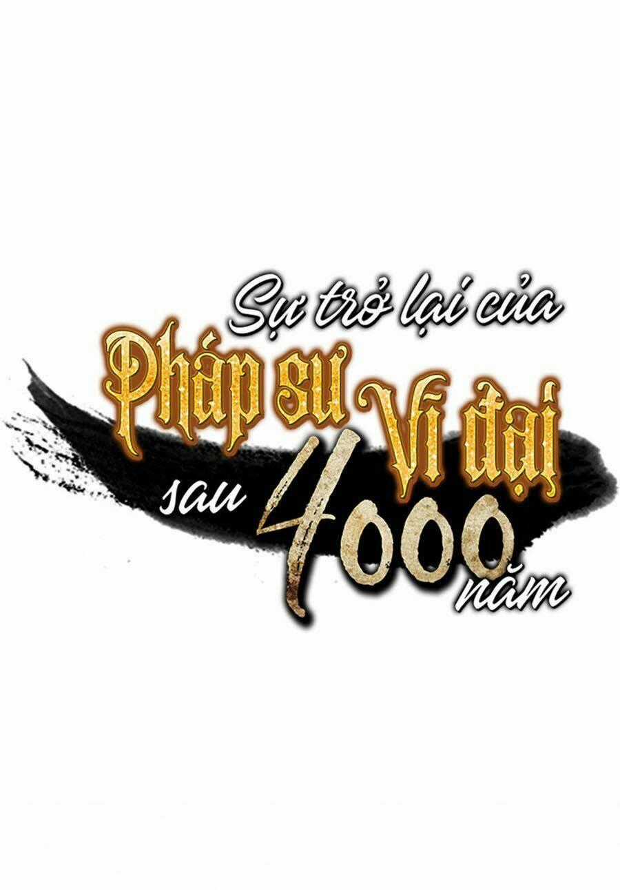 Sự Trở Lại Của Pháp Sư Vĩ Đại Sau 4000 Năm Chapter 73 trang 0