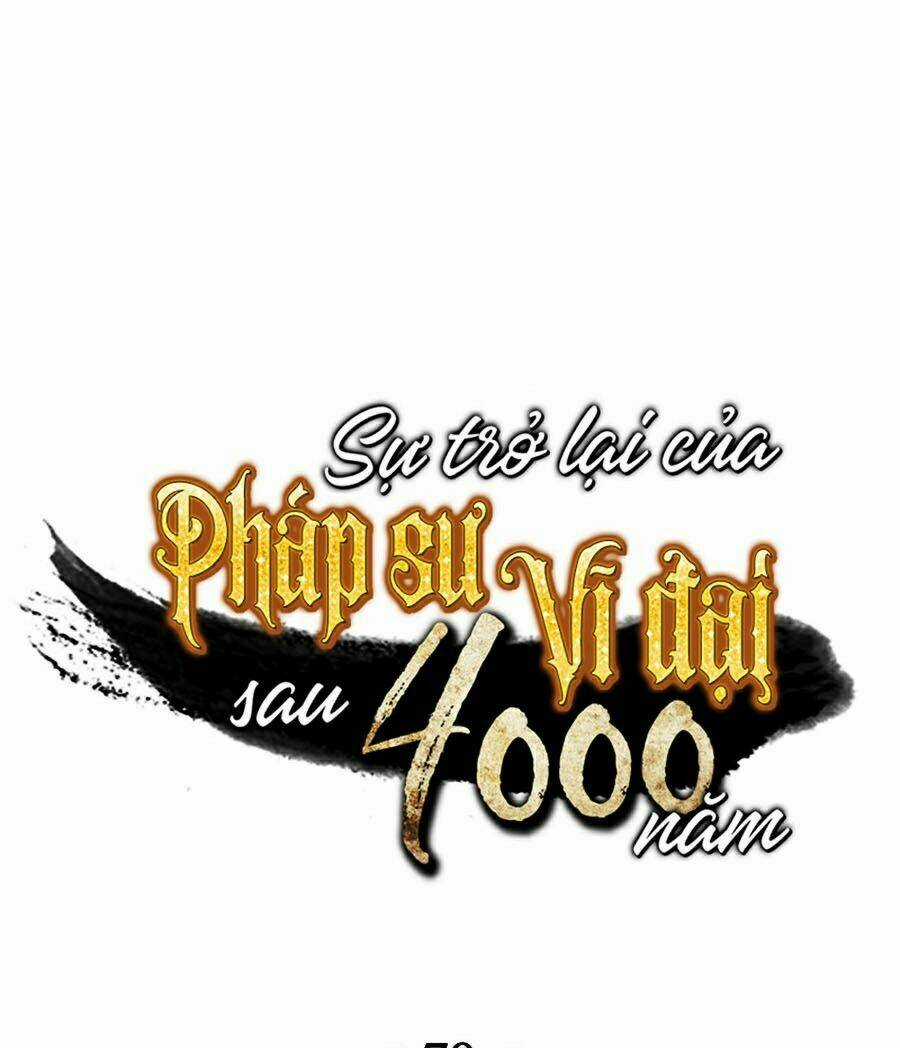 Sự Trở Lại Của Pháp Sư Vĩ Đại Sau 4000 Năm Chapter 78 trang 0