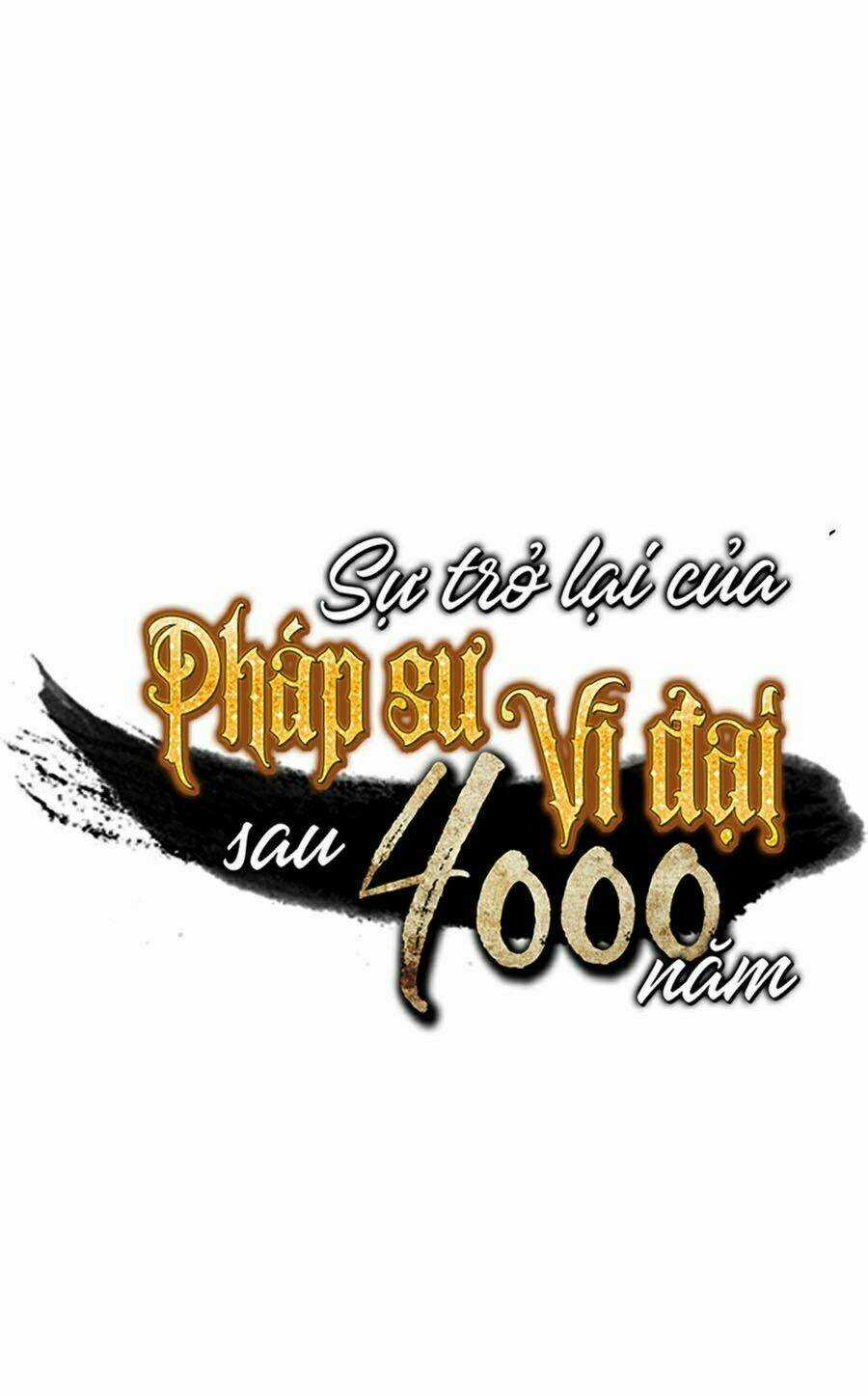 Sự Trở Lại Của Pháp Sư Vĩ Đại Sau 4000 Năm Chapter 81 trang 0