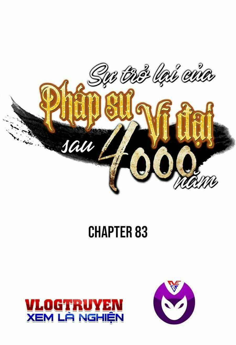 Sự Trở Lại Của Pháp Sư Vĩ Đại Sau 4000 Năm Chapter 83 trang 0