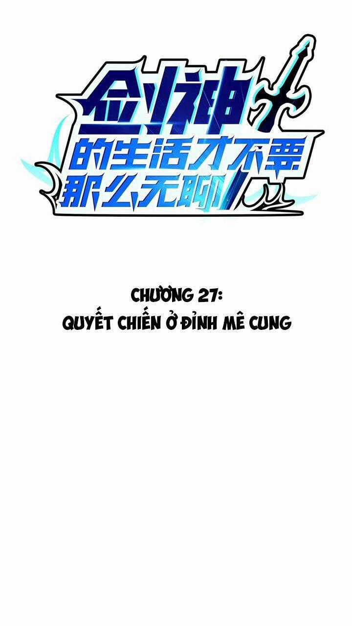 Sức Mạnh Của Kiếm Thần Chapter 27 trang 1