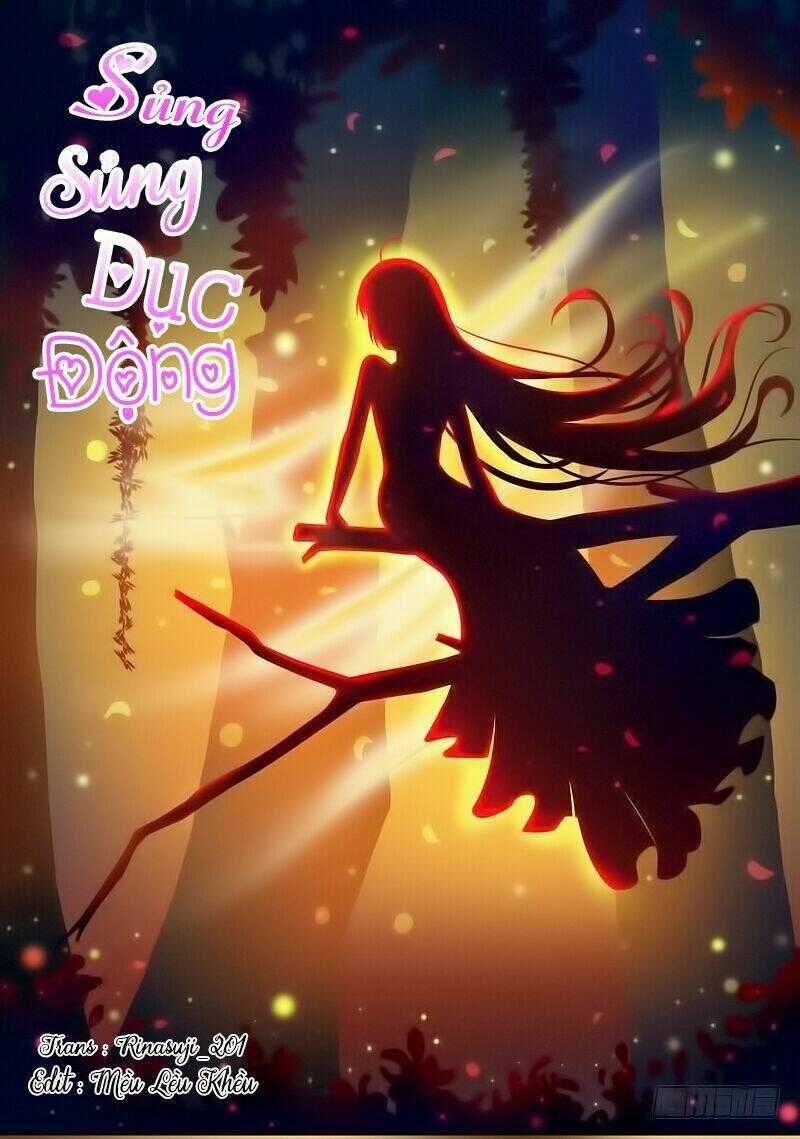 Sủng Sủng Dục Động Chapter 4 trang 0