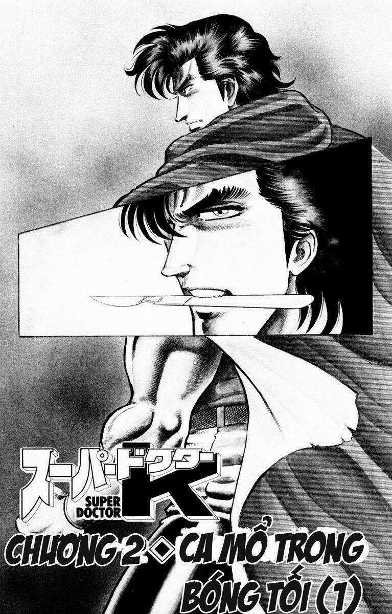 Super Doctor K Chapter 2 trang 2