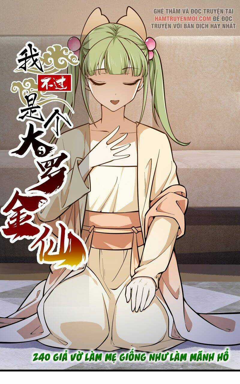 Ta Chẳng Qua Là Một Đại La Kim Tiên Chapter 240 trang 0