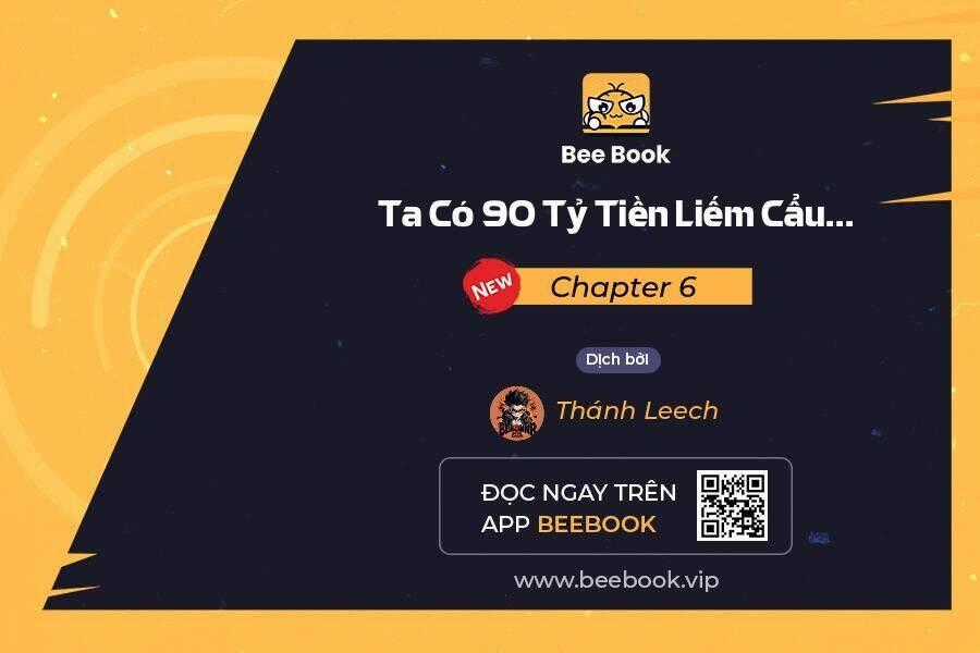 Ta Có 90 Tỷ Tiền Liếm Cẩu! Chapter 6.1 trang 1