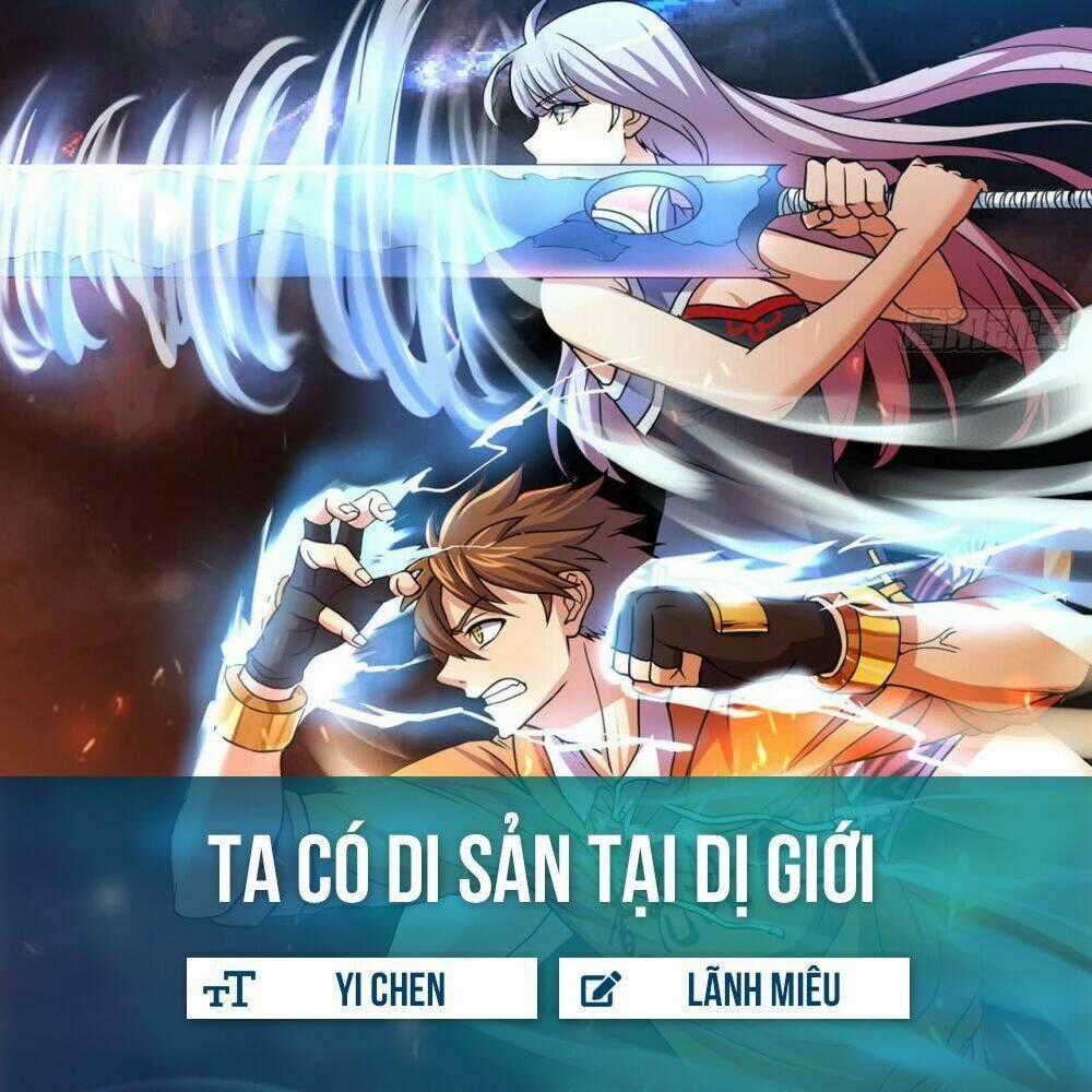Ta Có Di Sản Tại Dị Giới Chapter 1 trang 1