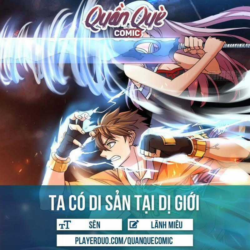Ta Có Di Sản Tại Dị Giới Chapter 20 trang 0