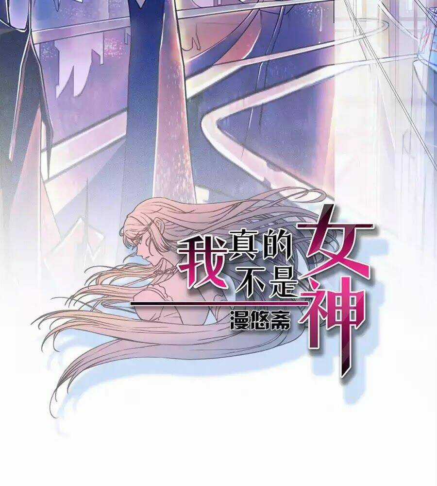 Ta Không Phải Nữ Thần Chapter 7 trang 3