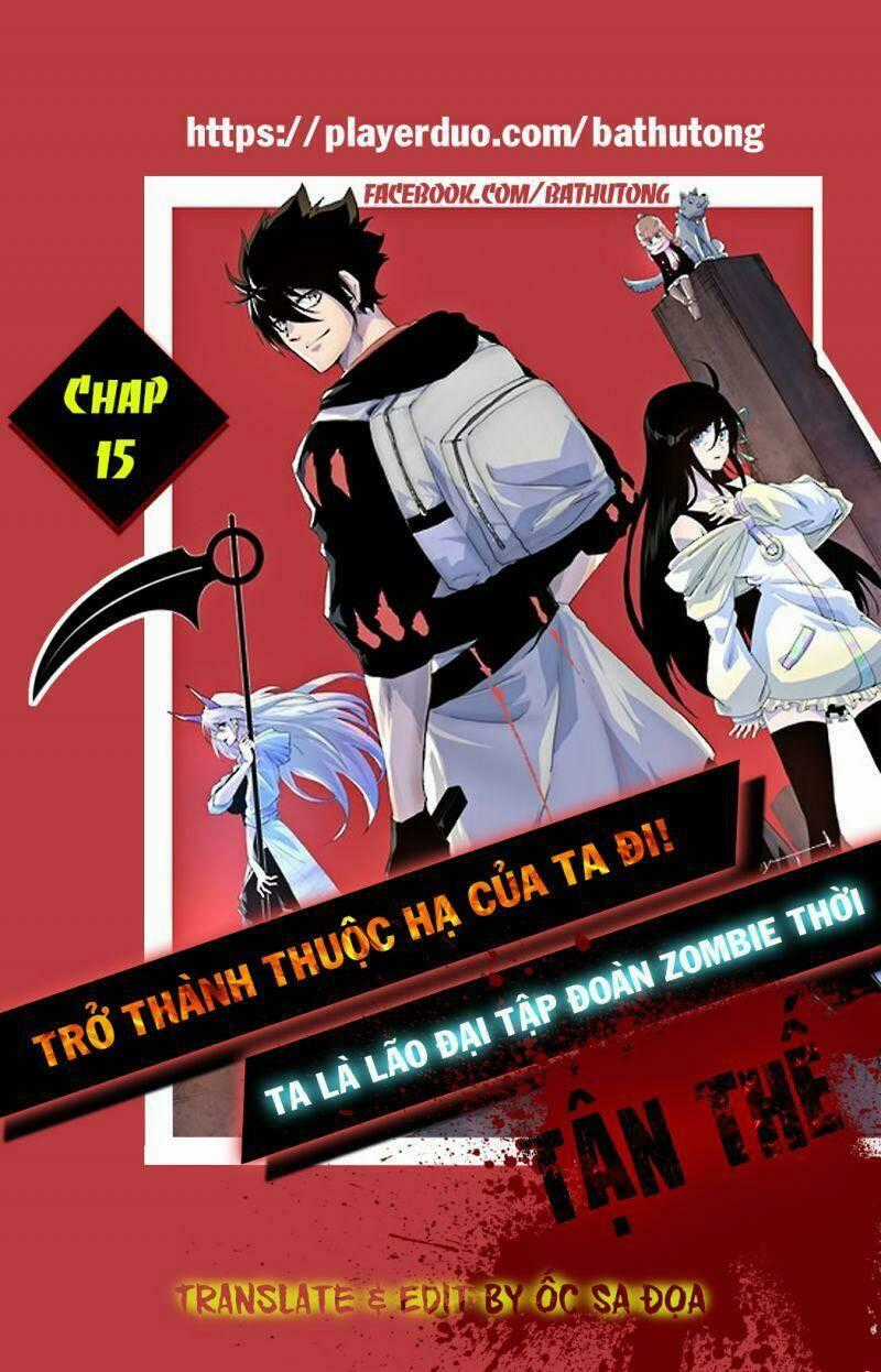 Ta Là Lão Đại Thời Tận Thế Chapter 15 trang 0