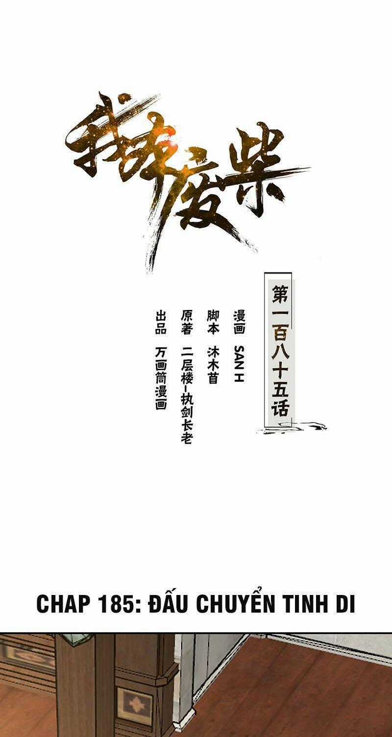 Ta Là Phế Vật Chapter 185 trang 0