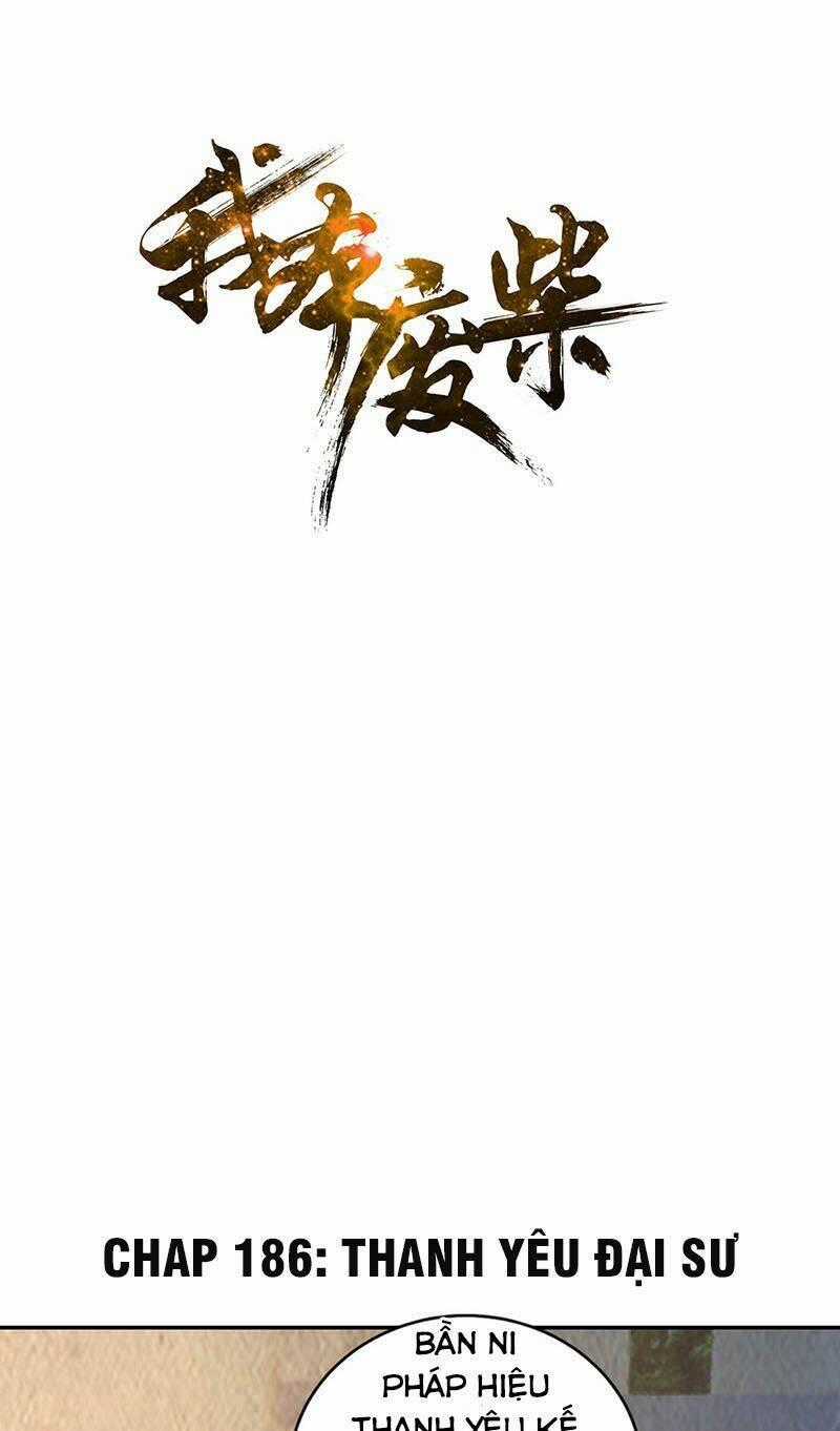 Ta Là Phế Vật Chapter 186 trang 0
