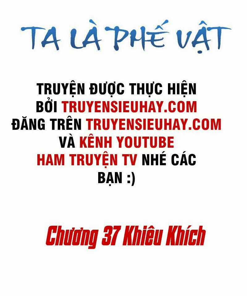 Ta Là Phế Vật Chapter 37 trang 1
