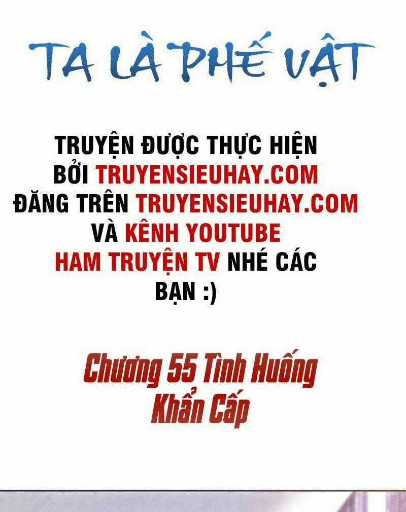 Ta Là Phế Vật Chapter 55 trang 1