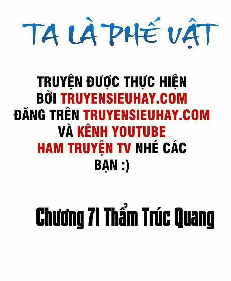 Ta Là Phế Vật Chapter 71 trang 1